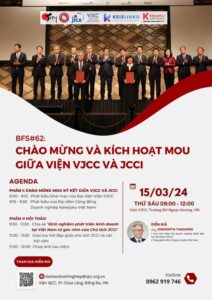 [THÔNG BÁO] BFS #62 CHÀO MỪNG KÍCH HOẠT MOU GIỮA VIỆN VJCC VÀ JCCI: CƠ HỘI ĐỘT PHÁ CHO DOANH NGHIỆP VIỆT – NHẬT